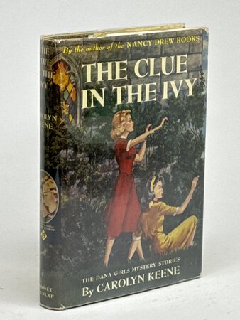 THE CLUE IN THE IVY: The Dana Girls Mystery Series #14. by Carolyn Keene.