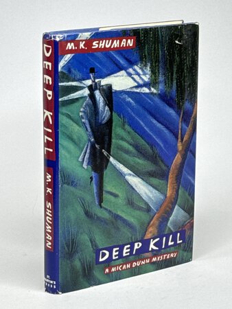 DEEP KILL. by Shuman, M. K.
