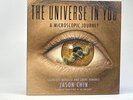 Another image of THE UNIVERSE IN YOU: A Microscopic Journey. by Chin, Jason.