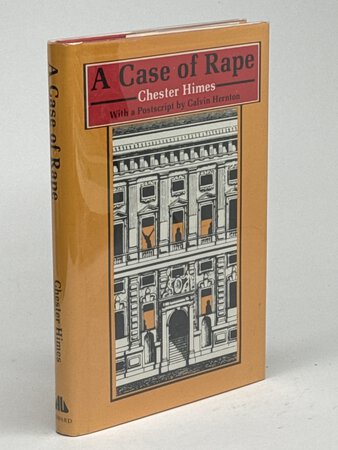 A CASE OF RAPE. by Himes, Chester. Postscript by Calvin Hernton.