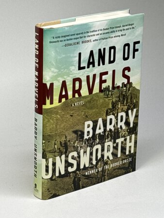 LAND OF MARVELS. by Unsworth, Barry.