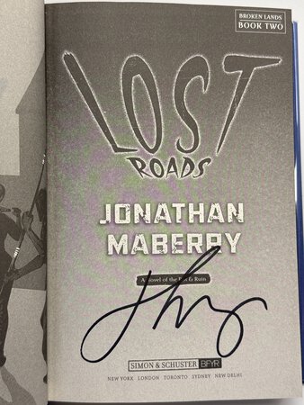LOST ROADS: Broken Lands, Book Two. by Maberry, Jonathan.
