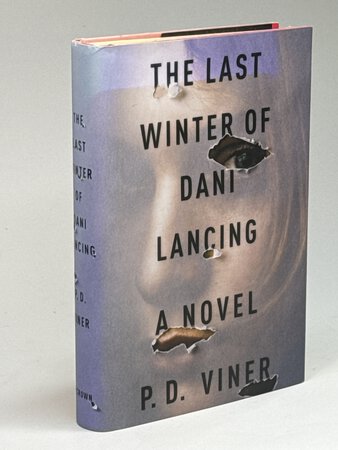 THE LAST WINTER OF DANI LANCING. by Viner, P. D.