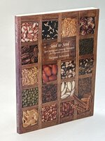 SEED TO SEED: Seed Saving and Growing Techniques for Vegetable Gardeners. by Ashworth, Suzanne; Kent Whealy, editor.