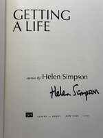 GETTING A LIFE: Stories. by Simpson, Helen.