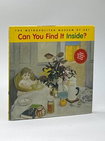 CAN YOU FIND IT INSIDE? Search and Discover for Young Art Lovers. by Schulte, Jessica.
