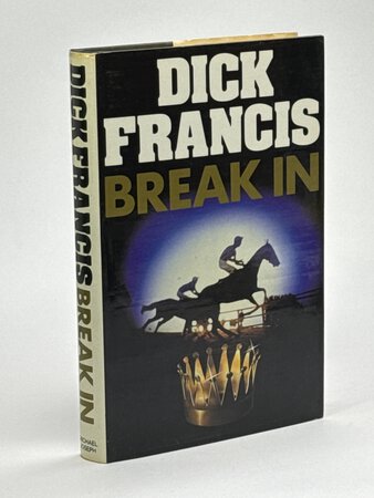 BREAK IN by Francis, Dick