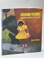 CHICANO VISIONS: American Painters on the Verge. by Marin, Cheech; Essays by Max Benavidez, Constance Cortez and Tere Romo.