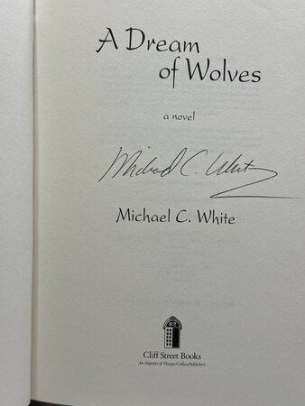 A DREAM OF WOLVES. by White, Michael C.