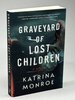 Another image of GRAVEYARD OF LOST CHILDREN. by Monroe, Katrina.