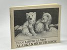 Another image of DOUG LINDSTRAND'S ALASKA SKETCHBOOK. by Lindstrand, Doug.