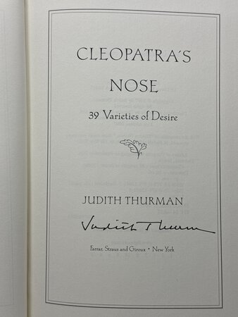 CLEOPATRA'S NOSE: 39 Varieties of Desire. by Thurman, Judith.