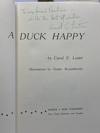 TO MAKE A DUCK HAPPY. by Lester, Carole E.; Feodor Rojankovsky, illustrator.