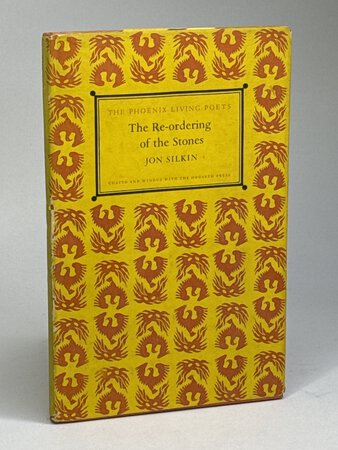 THE RE-ORDERING OF THE STONES. Poems. by Silkin, Jon (1930-1997)