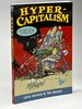 Another image of HYPERCAPITALISM: The Modern Economy, Its Values, and How to Change Them. by Gonick, Larry and Tim Kasser.