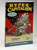 Another image of HYPERCAPITALISM: The Modern Economy, Its Values, and How to Change Them. by Gonick, Larry and Tim Kasser.