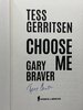 Another image of CHOOSE ME. by Gerritsen, Tess and Gary Braver.
