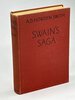 Another image of SWAIN'S SAGA. by Smith, A. D. Howden (Arthur Douglas Howden Smith, 1887-1945)