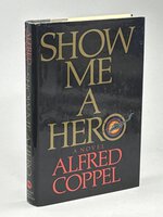 SHOW ME A HERO. by Coppel, Alfred.