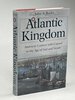 Another image of ATLANTIC KINGDOM: America's Contest With Cunard in the Age of Sail and Steam. by Butler, John A.