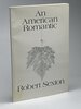 Another image of AN AMERICAN ROMANTIC: The Works of Robert Sexton. by Sexton, Robert.
