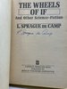 Another image of THE WHEELS OF IF and Other Science-Fiction. by de Camp, L. Sprague,