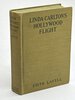 Another image of LINDA CARLTON'S HOLLYWOOD FLIGHT, by Lavell, Edith.