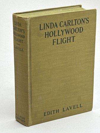 LINDA CARLTON'S HOLLYWOOD FLIGHT, by Lavell, Edith.