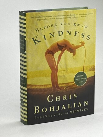 BEFORE YOU KNOW KINDNESS. by Bohjalian, Chris.
