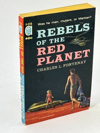 REBELS OF THE RED PLANET / 200 YEARS TO CHRISTMAS. by Fontenay, Charles L. and J.T. McIntosh,.