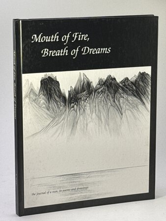 MOUTH OF FIRE, BREATH OF DREAMS: The Journal of a Nun in Poems and Drawings. by Negus, Samma.