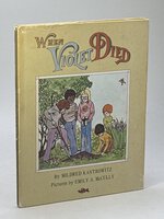 WHEN VIOLET DIED. by Kantrowitz, Mildred, Emily A McCully, illustrator.