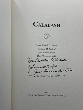 CALABASH. by O'Connor, Mary Bradish; Johanna M. Bedford, Jane Harris Austin, and M. L. Harrison Mackie.