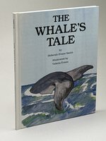THE WHALE'S TALE. by Smith, Deborah Evans; illustrated by Valeria Evans.