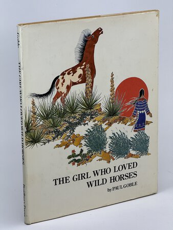 THE GIRL WHO LOVED WILD HORSES. by Goble, Paul (1933-2017)
