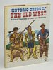 Another image of HISTORIC DRESS OF THE OLD WEST. by Reedstrom, Ernest Lisle, edited by Gilbert Crontz.