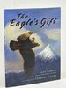 Another image of THE EAGLE'S GIFT. by Martin, Rafe; Tatsuro Kiuchi, illustrator, signed.