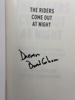 THE RIDERS COME OUT AT NIGHT: Brutality, Corruption, and Cover-up in Oakland. by BondGraham, Darwin and Ali Winston.