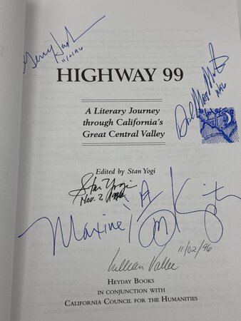 HIGHWAY 99: A Literary Journey Through California's Central Valley. by [Anthology, signed] Yogi, Stan, editor.