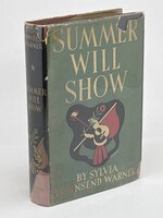 SUMMER WILL SHOW. by Warner, Sylvia Townsend (1893-1978.)