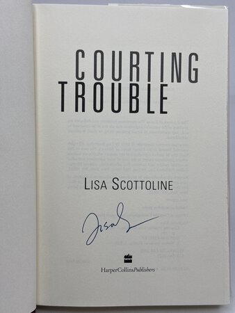COURTING TROUBLE. by Scottoline, Lisa,