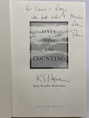 SIXTY DAYS AND COUNTING. by Robinson, Kim Stanley.