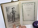 Another image of THE SQUAW MAN. by Royle, Edwin Milton and Julie Opp Favorsham, from a play by Edwin Milton Royle (1862-1942)