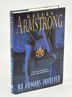 NO HUMANS INVOLVED. by Armstrong, Kelley.