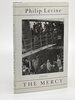 Another image of THE MERCY: Poems. by Levine, Philip (1928-2015)