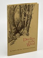 DWELLERS IN THE WOOD: Two Poems by John Clare with Drawings by Harold Goodwin. by Clare, John; illustrated by Harold Goodwin.