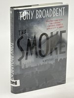 THE SMOKE: A Creeping Narrative. by Broadbent, Tony.