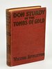 Another image of DON STURDY IN THE TOMBS OF GOLD or The Old Egyptian's Great Secret, #3. by Appleton, Victor (house name used by John W. Duffield)