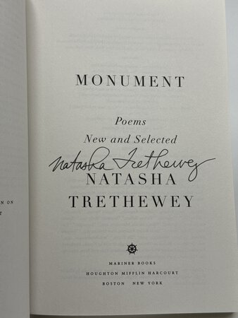 MONUMENT: Poems New and Selected. by Trethewey, Natasha.
