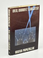 RICH, RADIANT SLAUGHTER. by Papazoglou, Orania